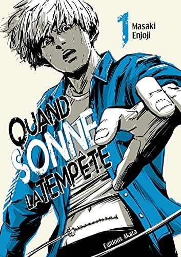 Quand sonne la tempête — Tome 1