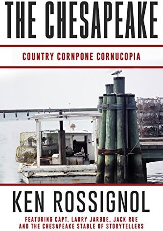 THE CHESAPEAKE: Country Cornpone Cornucopia