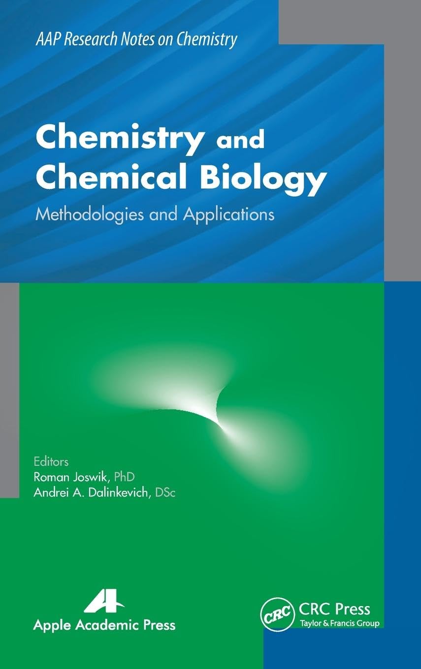 Buy Chemistry and Chemical Biology: Methodologies and Applications (AAP Research Notes on Chemistry) — BookShops.in