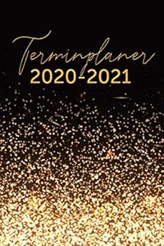 Terminplaner 2020 2021 : Kalender und Terminkalender 2020 2021 - 1 Woche Auf 2 Seiten, Wochenplaner und Monatsplaner - der Sch?ne Taschenkalender 2020 2021 F?r das Planen Organisieren und Notieren, Di