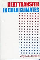 Heat Transfer in Cold Climates 0442262507 Book Cover