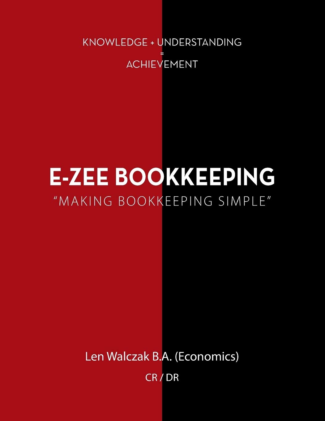 E-Zee Bookkeeping: Making Bookkeeping Simple Paperback – Import, 18 July 2013