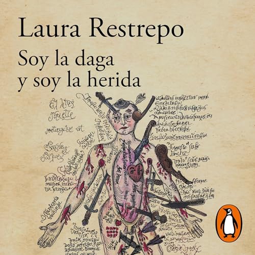 Laura Restrepo presents Soy la daga y soy la herida episode artwork