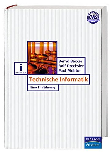 Technische Informatik: Eine Einführung (Pearson Studium - IT) Technische Informatik: Eine Einführung (Pearson Studium - IT)