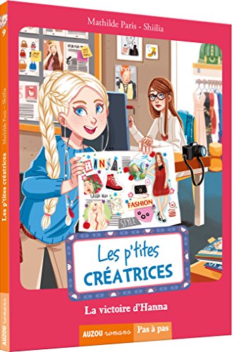 Les p'tites Créatrices -Tome 9, la victoire d'hanna