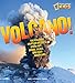 Volcano!: The Icelandic Eruption of 2010 and Other Hot, Smoky, Fierce, and Fiery Mountains (National Geographic Kids)