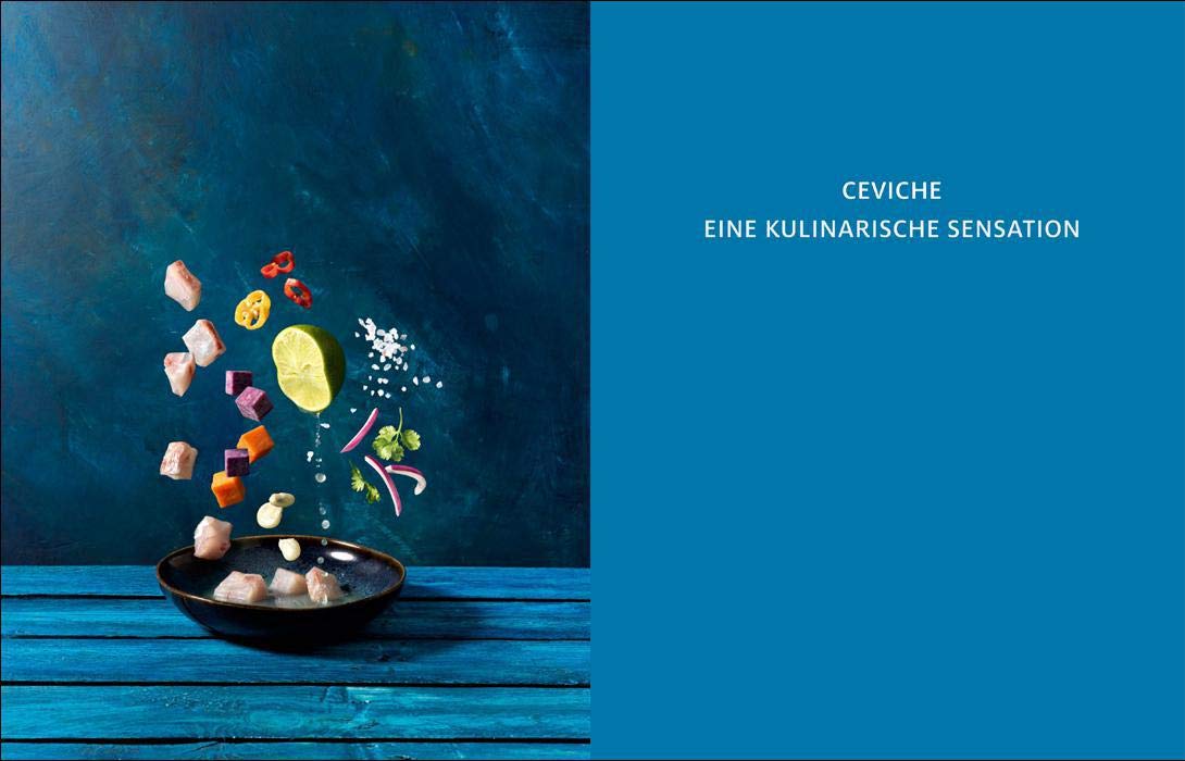 Ceviche. Das Kochbuch: Peruanisch magisch