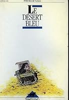 Le désert bleu 2801106275 Book Cover