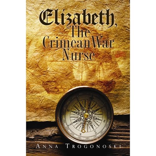 Elizabeth, the Crimean War Nurse by Anna Trogonoski episode artwork