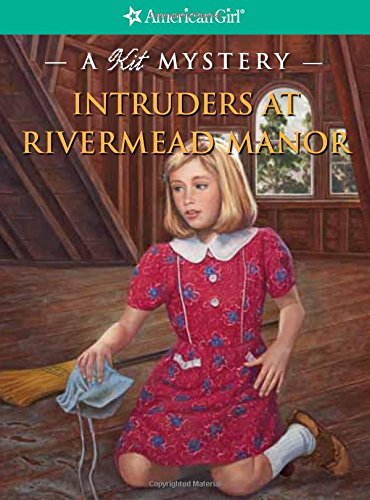 Intruders at Rivermead Manor: A Kit Mystery