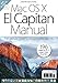 Produktbild Mac OS X El Capitan Manual - The Ultimate Guide to Mastering the Mac OS
