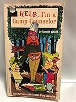 Help, I'm a Camp Counselor 0830700323 Book Cover