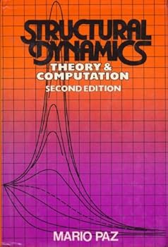 Hardcover Structural dynamics: Theory and computation (Miscellaneous/Catalogs) Book