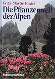 Die Pflanzenwelt der Alpen