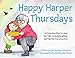 Happy Harper Thursdays: A Grandmother's Love for Her Granddaughter during the Coronavirus