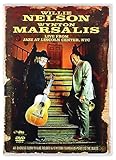 Willie Nelson/Wynton Marsalis: Live from Jazz at Lincoln Center, NYC