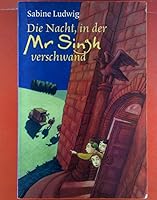 Die Nacht, in der Mr. Singh verschwand. 3791511963 Book Cover