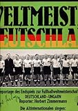 weltmeister 1954 gedopt  Weltmeister Deutschland. Originalreportage des Endspiels zur Fußballweltmeisterschaft 1954 in Bern
