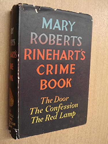 Rinehart's Crime Book: The Door/The Confession/... B0000CK0IF Book Cover