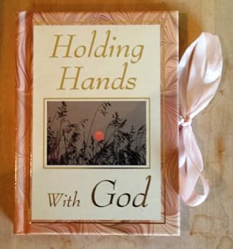 Holding Hands With God
