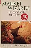 Market Wizards: Interviews With Top Traders