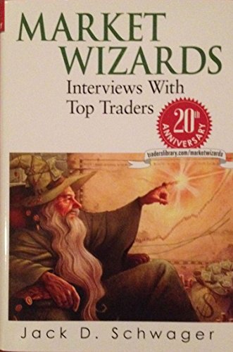 Market Wizards: Interviews with Top Traders 1592802974 Book Cover