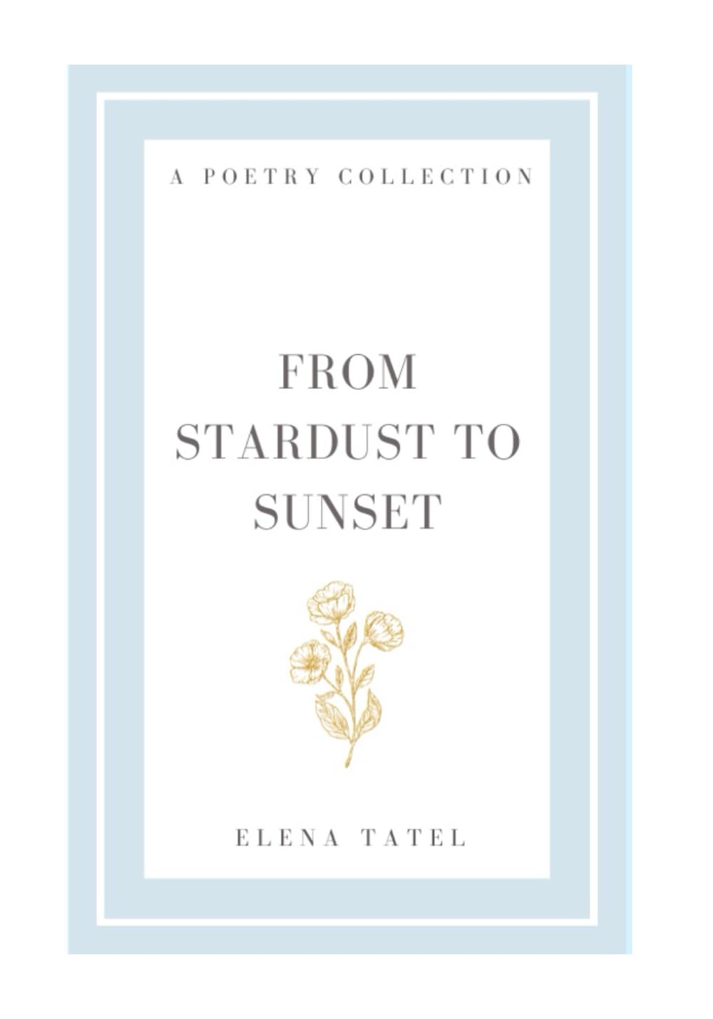 From Stardust to Sunset