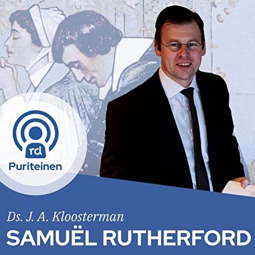『Ds. J.A. Kloosterman over Samuël Rutherford』のカバーアート
