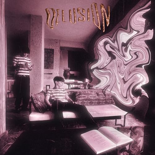  Delusion [Explicit]