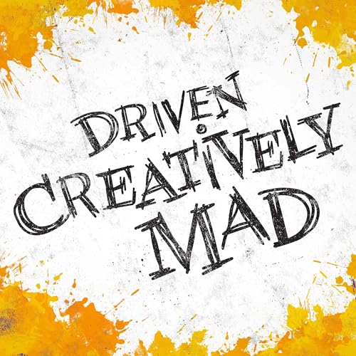 Couverture de Driven Creatively Mad