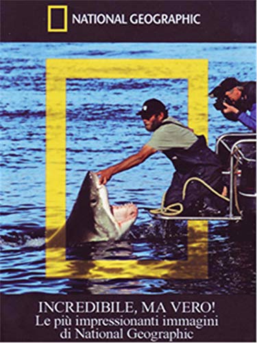 Incredibile Ma Vero! (National Geographic)