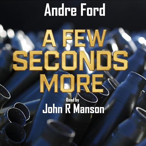 A Few Seconds More Audiolivro Por Andre Ford capa