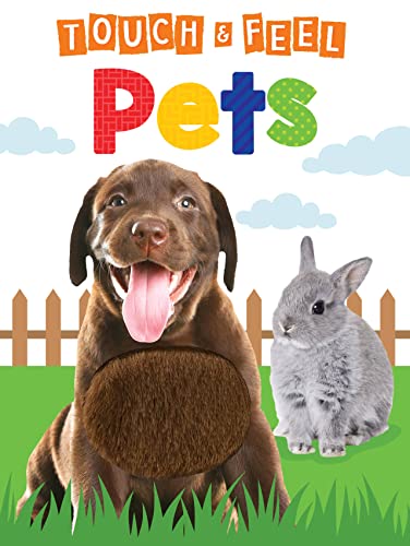 Image of Pets - Children's Touch and Feel Board Book - Sensory Board Book