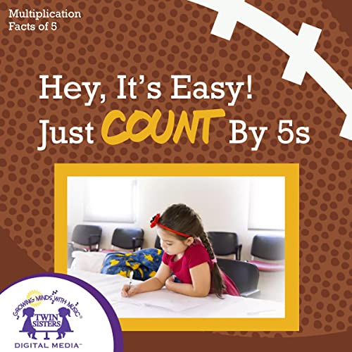 Hey, It's Easy! Just Count by 5s by Karen Mitzo Hilderbrand, Kim Mitzo Thompson episode artwork