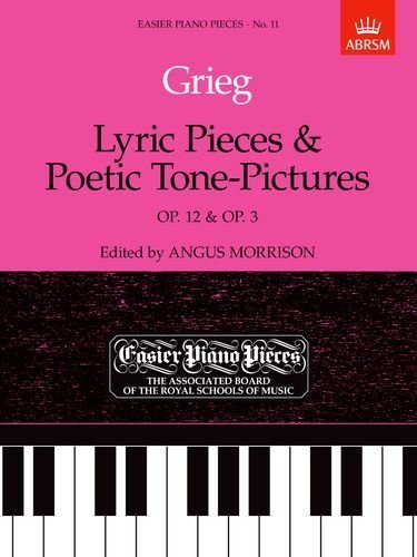 Grieg Lyric Pieces, Op. 12 and Poetic Tone-pictures, Op. 3 (Easier Piano Pieces) by Edvard Grieg (1989) Sheet music