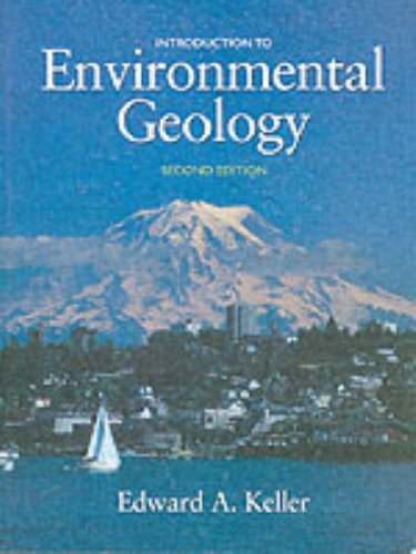 Introduction to Environmental Geology (2nd Edition): Keller, Edward A ...