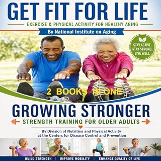 Get Fit for Life and Growing Stronger cover art