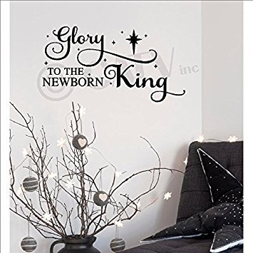 Glory to The Newborn King vinilo de pared fácil de quitar que no daña la pintura