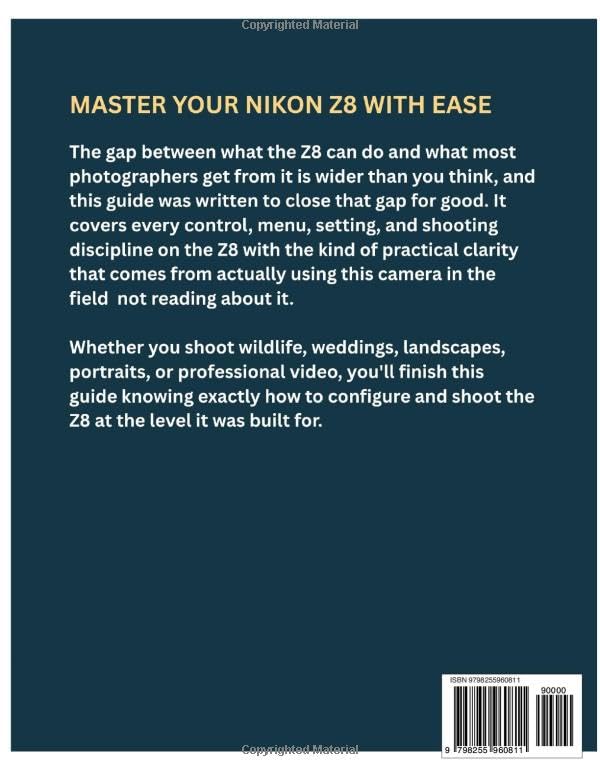 The Nikon Z8 User Guide 2026: Complete Hands-On Manual to Buttons, Dials, Settings, Features, Modes, Shooting Techniques And Lot More for Photographers and Videographers image 3