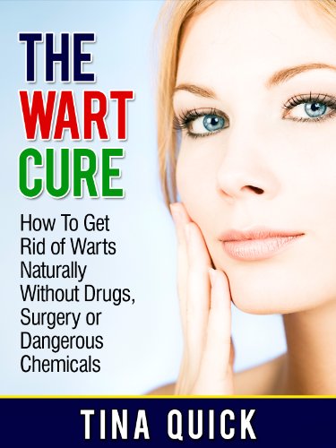 The Wart Cure: How To Get Rid of Warts Naturally Without Drugs, Surgery or Dangerous Chemicals (Wart Remedies) The Wart Cure: How To Get Rid of Warts Naturally Without Drugs, Surgery or Dangerous Chemicals (Wart Remedies)