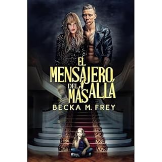 El mensajero del M&aacute;s All&aacute; Audiolibro Por Becka M. Frey, Bego&ntilde;a Medina arte de portada
