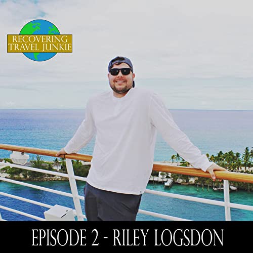 Page de couverture de Recovering Travel Junkie: Riley Logsdon - Rescue Diving, Social Media Marketing, Bahamas, Hawaii, and San Diego