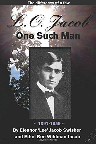L.O. Jacob: One Such Man