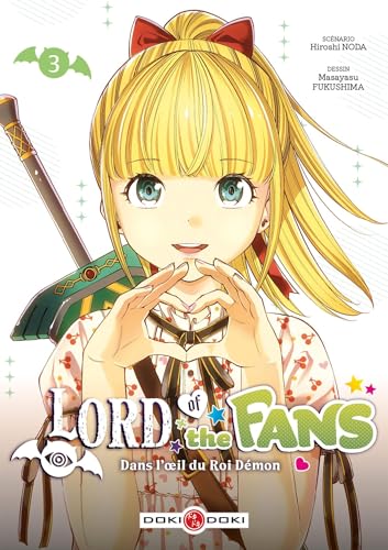 Lord of the fans : Dans l'oeil du Roi-démon — Tome 3