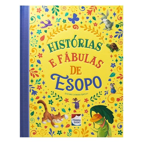 Histórias Encantadas: Histórias e Fábulas de Esopo: