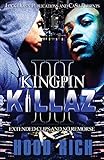 Kingpin Killaz 3: Extended Clips and No Remorse