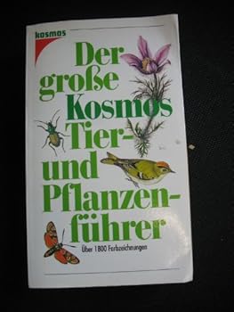 Perfect Paperback Der grosse Kosmos Tier- und Pflanzenf?hrer [German] Book
