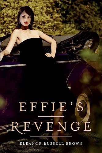 Effie's Revenge 151467517X Book Cover