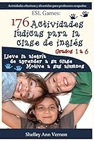 176 Actividades L�dicas Para La Clase de Ingl�s: Grados 1 a 6 1514391767 Book Cover