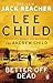 Better Off Dead: (Jack Reacher 26) (English Edition)